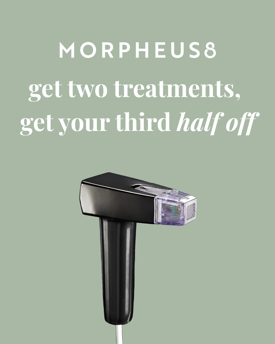 Morpheus8 Specials
